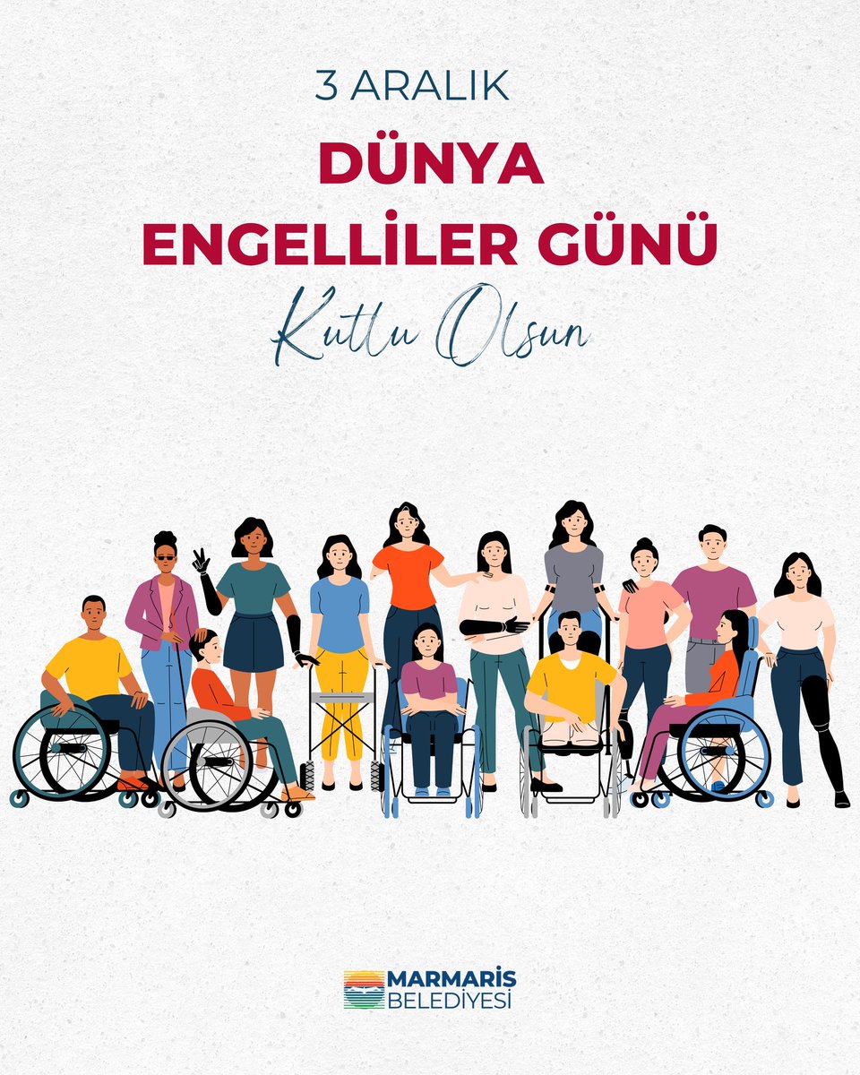 Marmaris Belediyesi'nden 3 Aralık Dünya Engelliler Günü Mesajı: Erişilebilir ve Kapsayıcı Bir Dünya Vurgusu