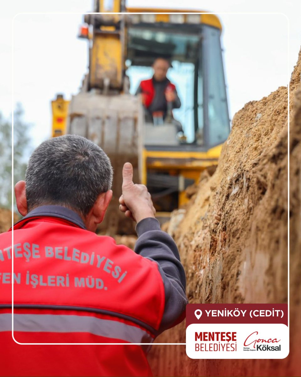 Menteşe Belediyesi Yeniköy Cedit Mahallesi'nde Altyapı Çalışmalarına Hız Verdi