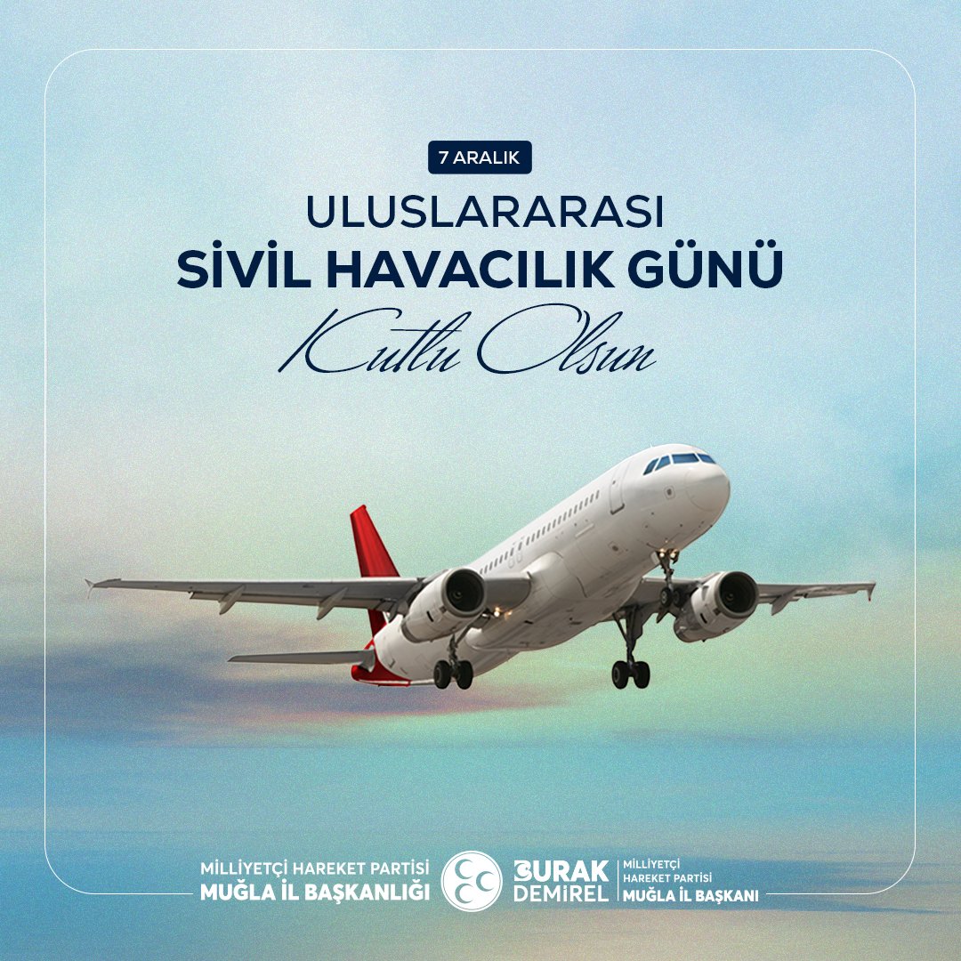 7 Aralık Uluslararası Sivil Havacılık Günü Kutlandı