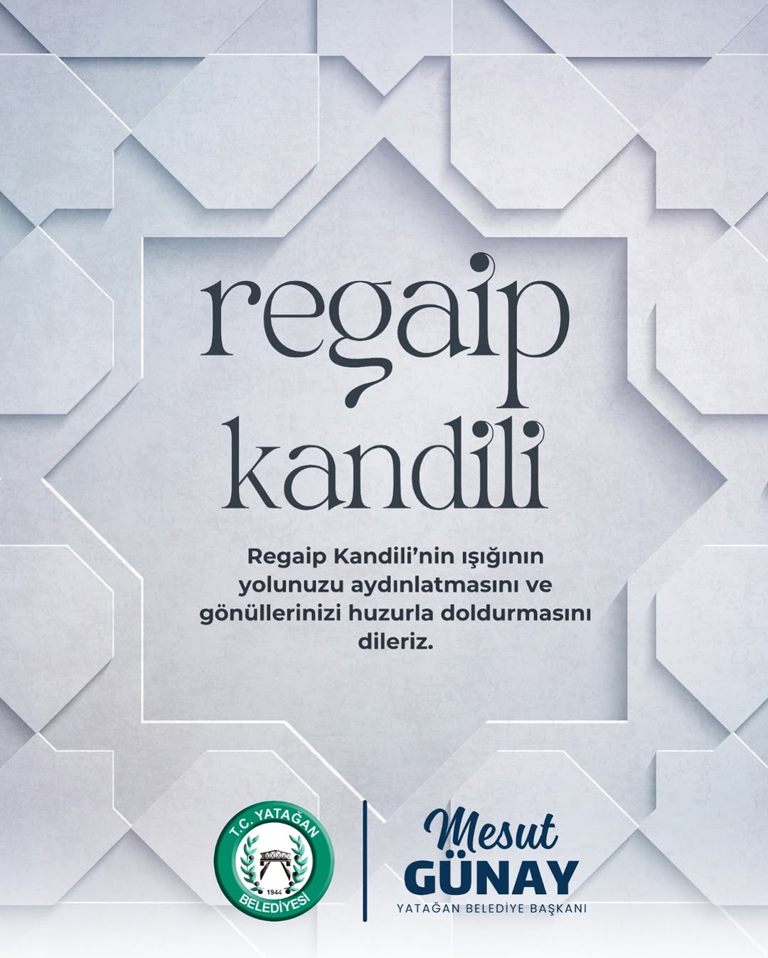 Yatağan Belediyesi'nden Regaip Kandili Mesajı: 