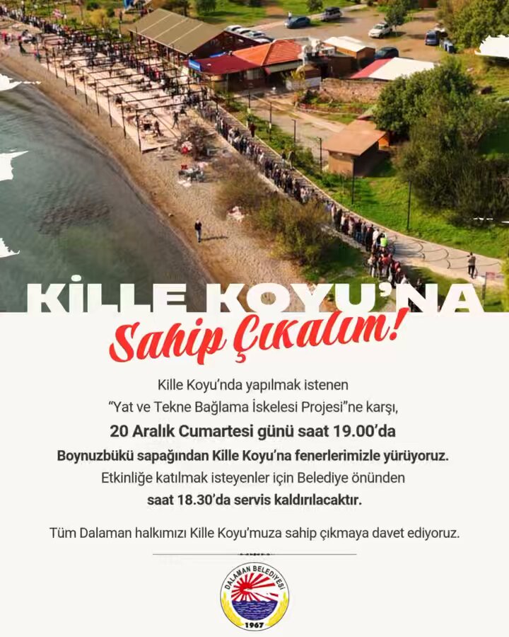 Dalaman Halkı Kille Koyu İçin Fener Yürüyüşüne Çağrıldı