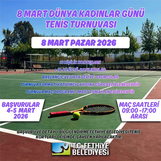 Fethiye Belediyesi 8 Mart Dünya Kadınlar Günü Tenis Turnuvası Düzenliyor