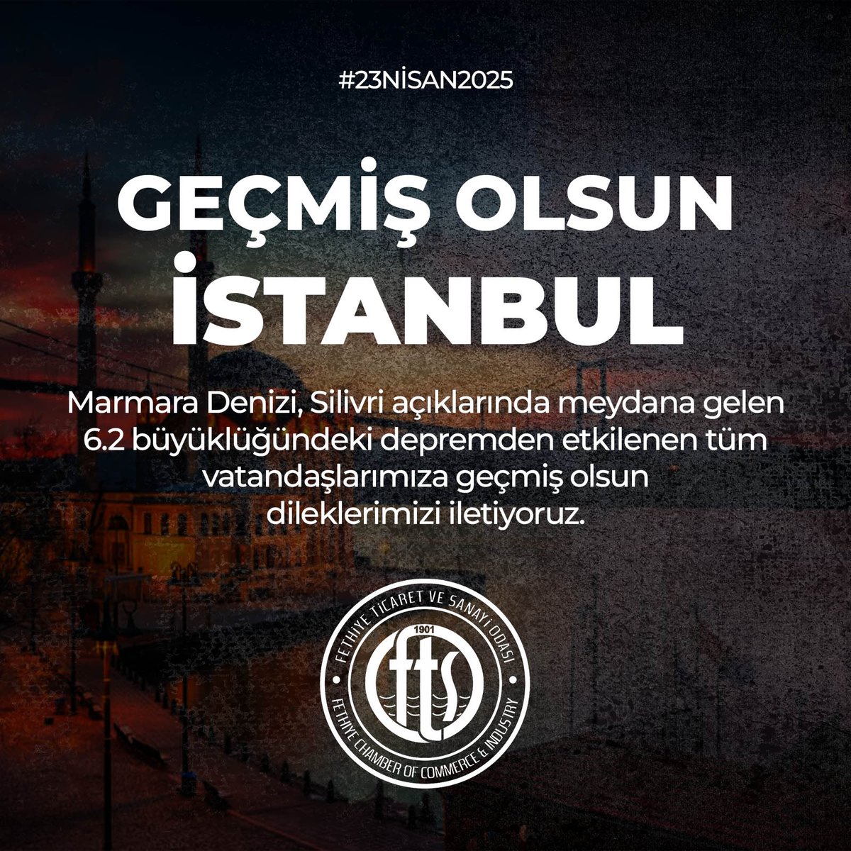 Marmara'da Deprem: Fethiye Ticaret ve Sanayi Odası Geçmiş Olsun Mesajı Yayınladı