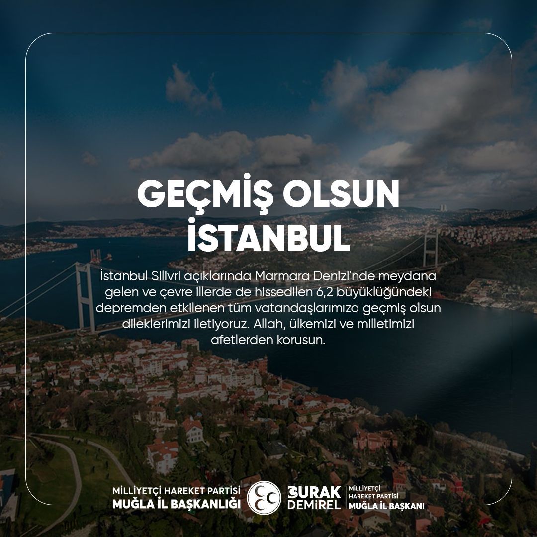 Marmara Denizi'nde Deprem: MHP Muğla İl Başkanlığı Geçmiş Olsun Mesajı Yayınladı