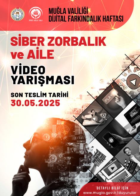 Muğla Valiliği Siber Zorbalık ve Aile Bilincini Artırmak İçin Video Yarışması Başlattı