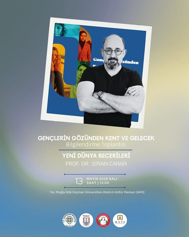 Muğla'da Gençlerin Gözünden Kent ve Gelecek: Yeni Dünya Becerileri Konuşulacak