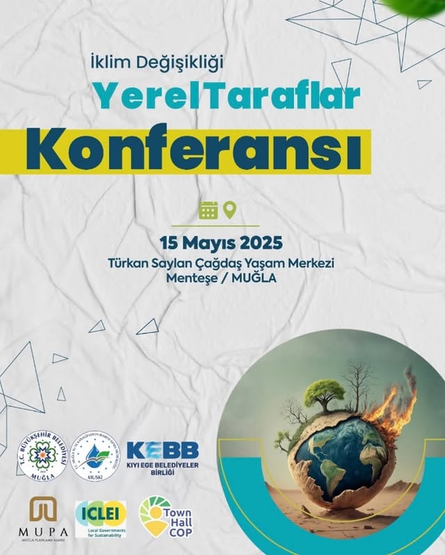 Muğla, İklim Krizine Karşı Yerel Çözümler Üretmek İçin Konferans Düzenliyor