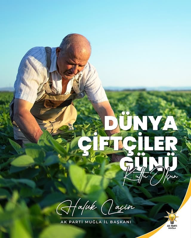 Dünya Çiftçiler Günü Kutlandı: Muğla'da Bereketli Hasat Temennisi