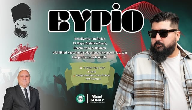 Yatağan Belediyesi, 19 Mayıs Atatürk'ü Anma Gençlik ve Spor Bayramı'nı Eypio Konseriyle Kutlayacak