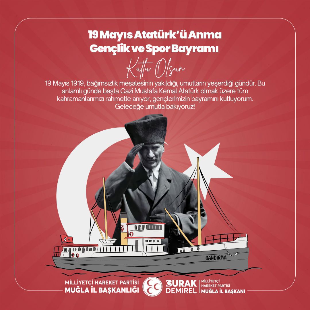 MHP Muğla İl Başkanlığı'ndan 19 Mayıs Atatürk'ü Anma, Gençlik ve Spor Bayramı Mesajı