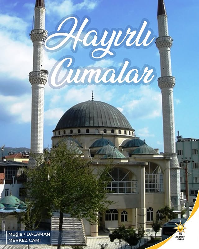 AK Parti Muğla İl Başkanlığı'ndan Cuma Mesajı