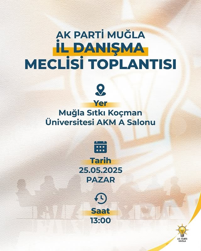 AK Parti Muğla İl Başkanlığı İl Danışma Meclisi Toplantısı Gerçekleştirilecek