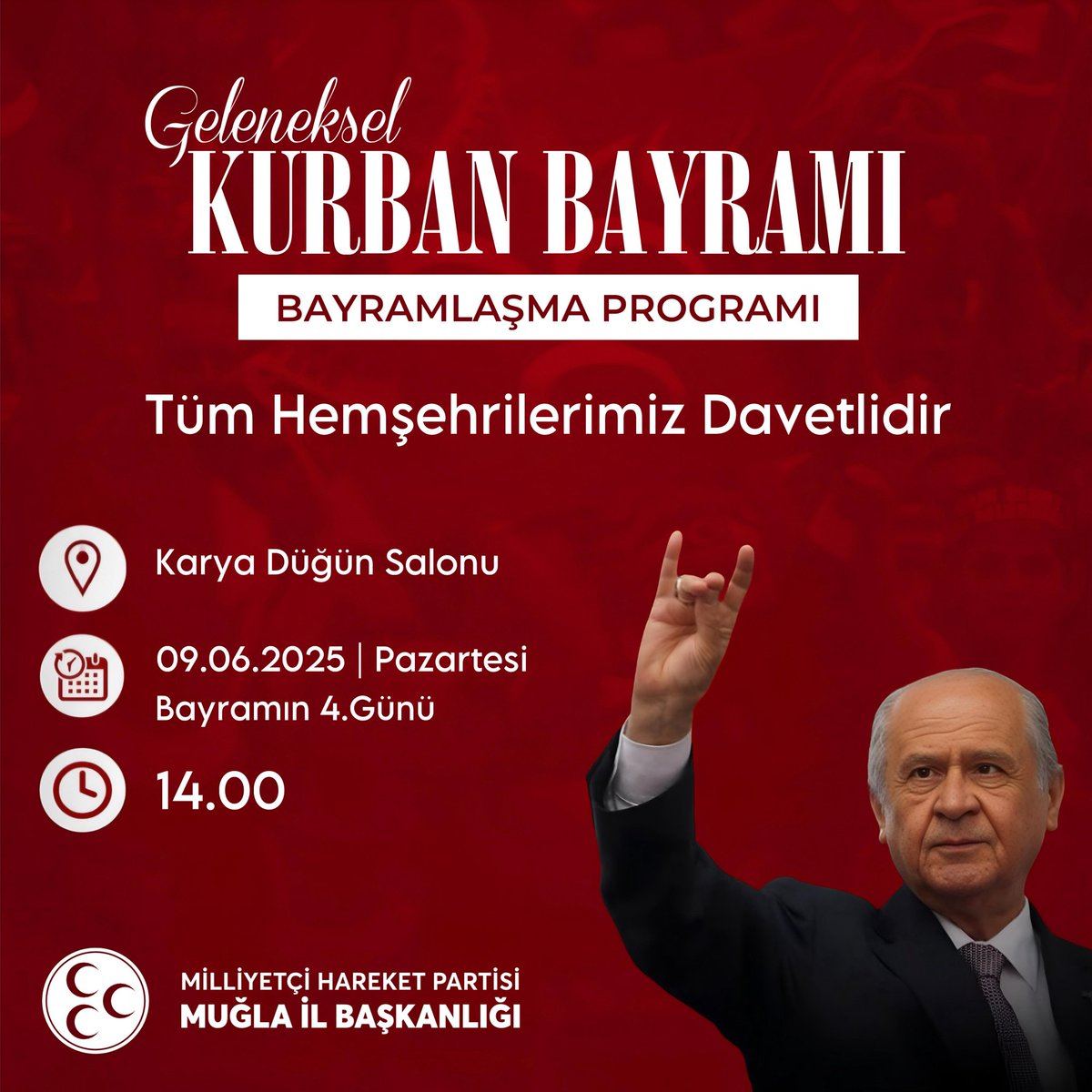 MHP Muğla İl Başkanlığı Bayramlaşma Programı Kayra Düğün Salonu'nda Düzenlenecek