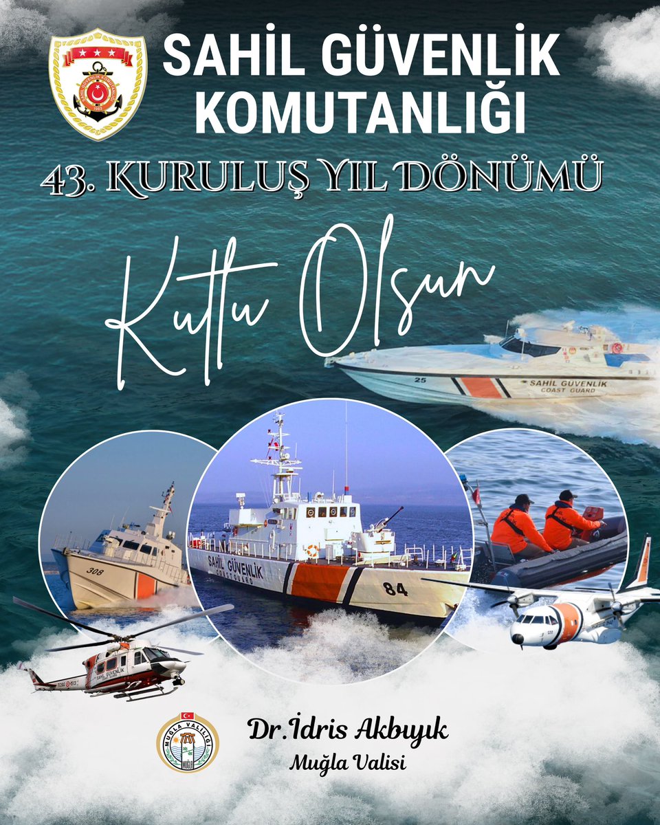Muğla Valiliği'nden Sahil Güvenlik Komutanlığı'nın Kuruluş Yıl Dönümü Mesajı