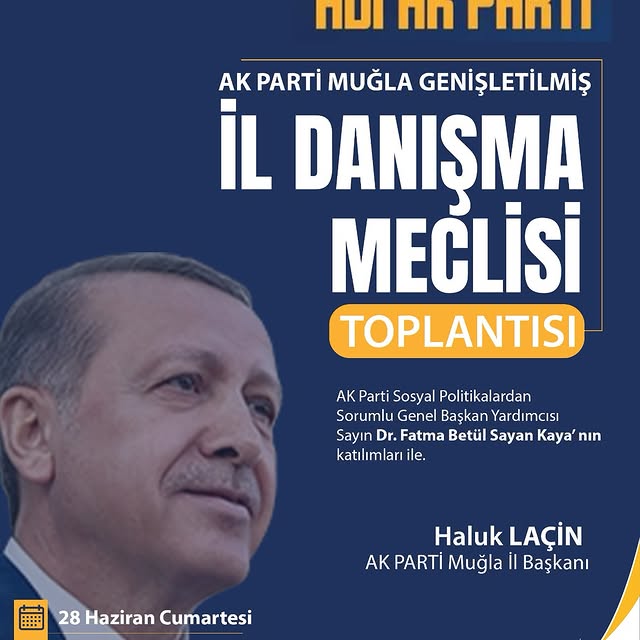 AK Parti Muğla Genişletilmiş İl Danışma Meclisi Toplantısı Gerçekleştirildi