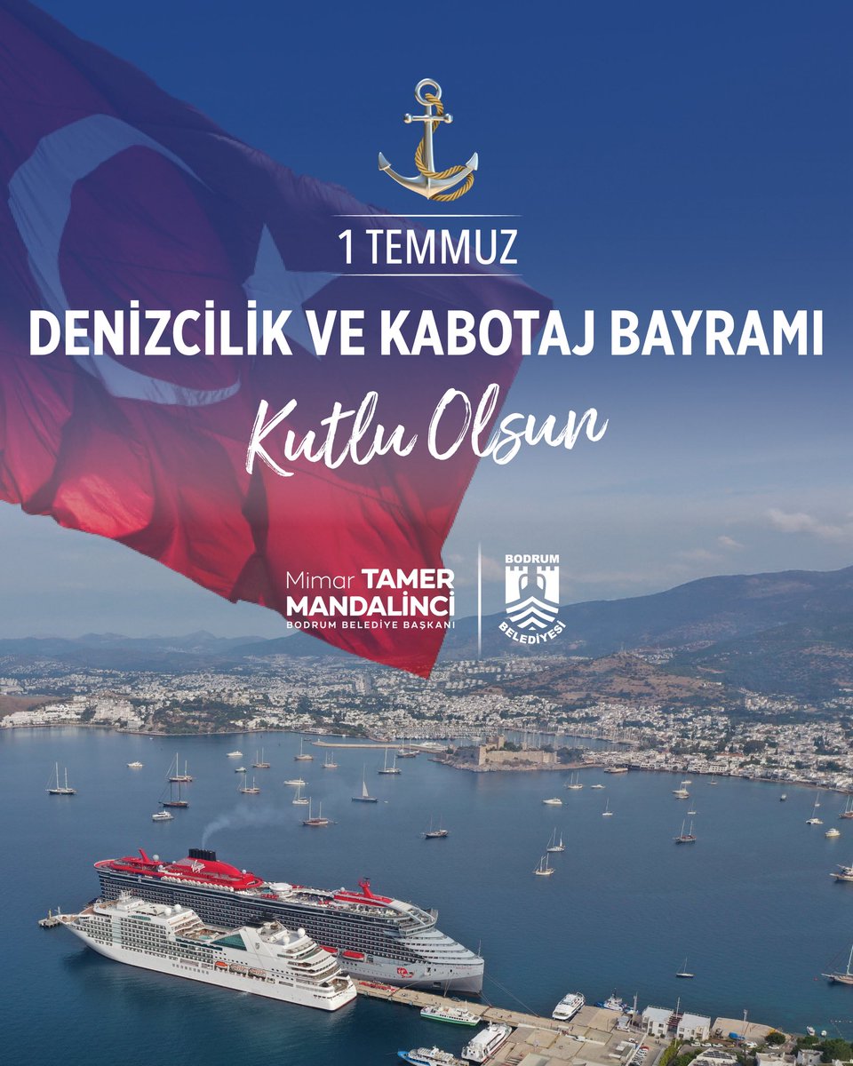 Bodrum Belediyesi'nden 1 Temmuz Denizcilik ve Kabotaj Bayramı Mesajı