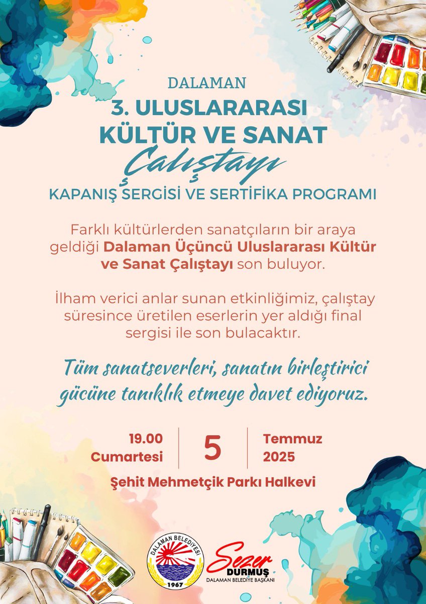 Dalaman'da Uluslararası Kültür ve Sanat Çalıştayı Kapanış Sergisi Düzenlendi
