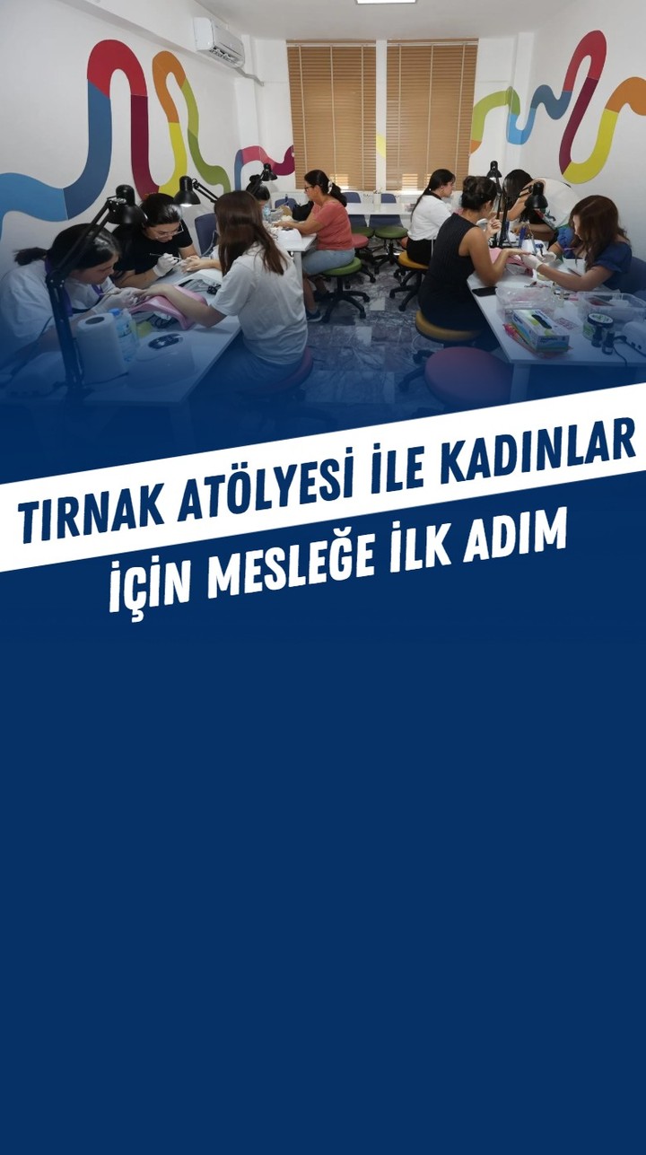 Muğla'da Kadınlar İçin Ücretsiz Tırnak Bakım Atölyesiyle Güçleniyor