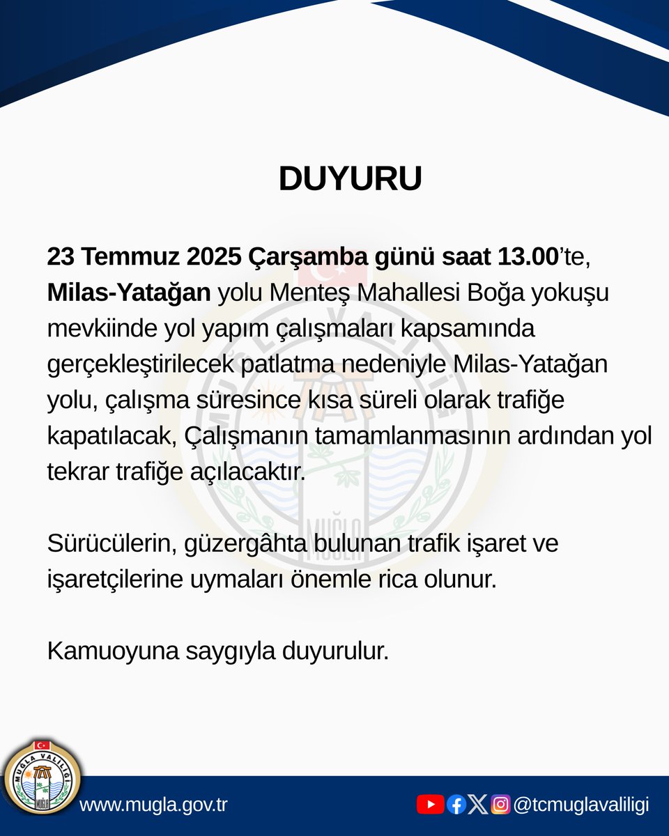 Muğla'da Milas-Yatağan Yolu Patlatma Çalışmaları Nedeniyle Kapatılıyor