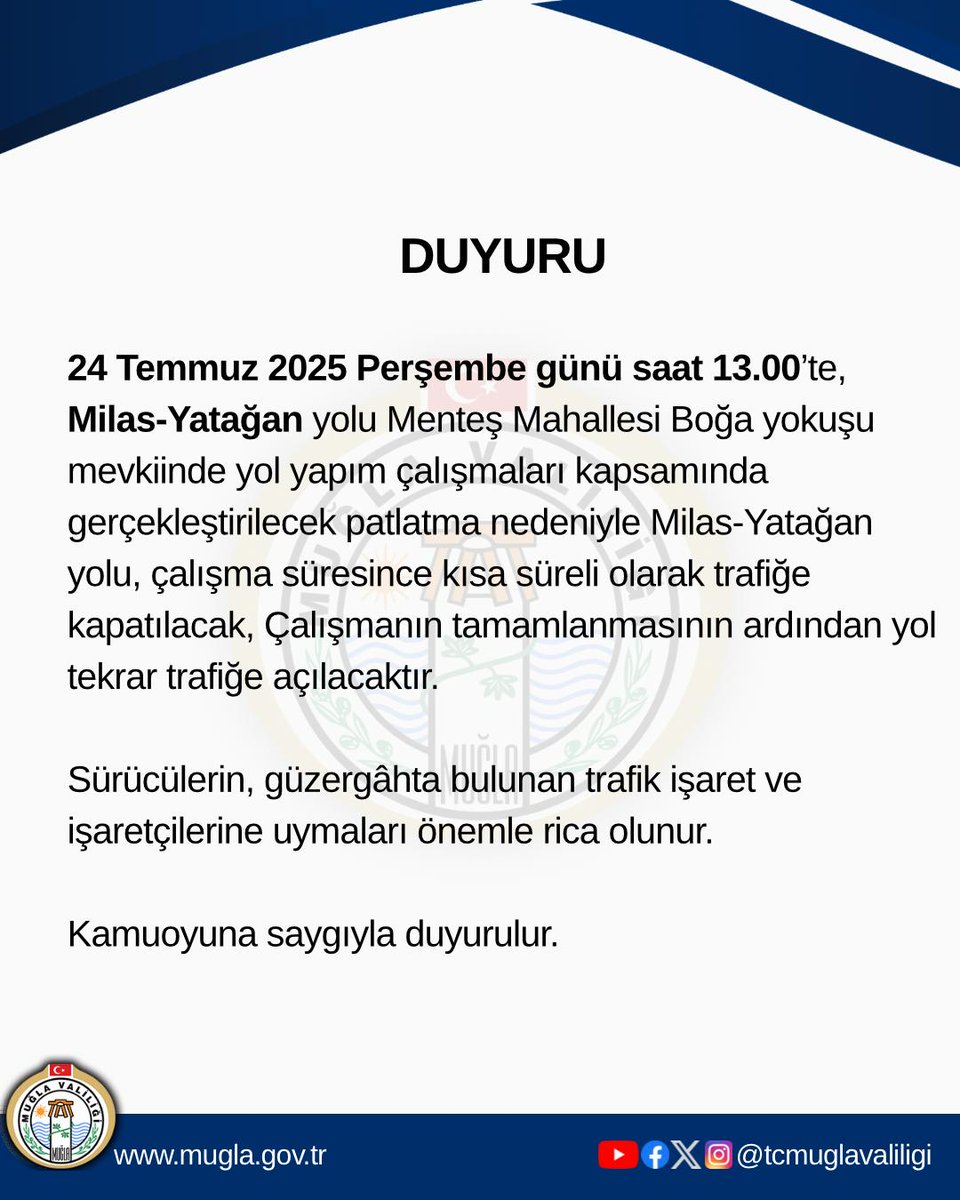 Muğla'da Milas-Yatağan Yolu Patlatma Çalışması Nedeniyle Kapatılıyor