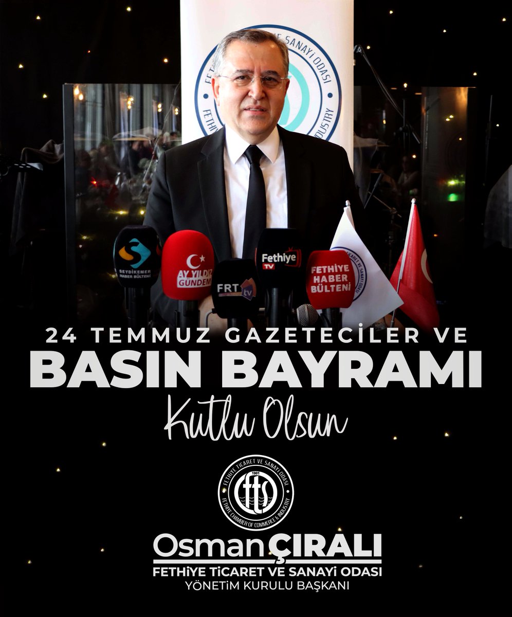24 Temmuz Gazeteciler ve Basın Bayramı: Fethiye Ticaret ve Sanayi Odası'ndan Mesaj