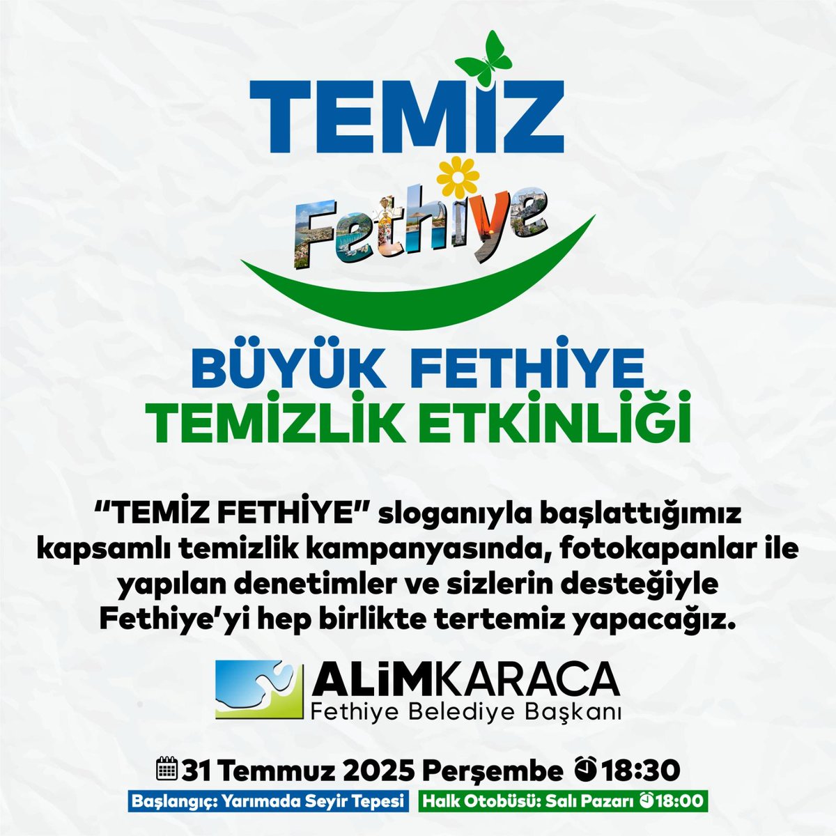 Fethiye'de Temizlik Kampanyası Başladı: Ormanlık Alanlar Göz Altına Alındı