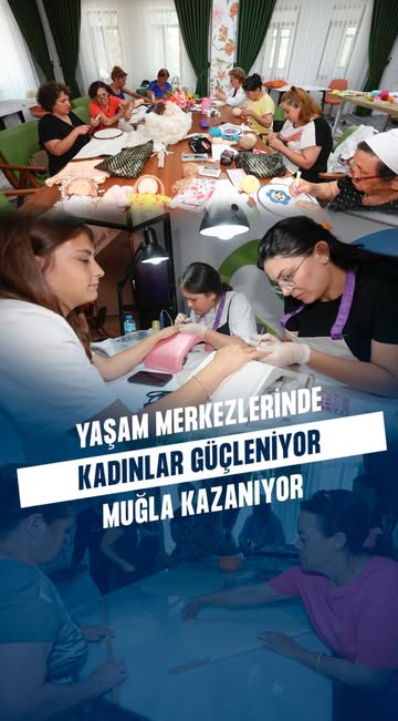 Muğla Büyükşehir Belediyesi Kadın Yaşam Merkezleri ile Kadınlara Destek Veriyor