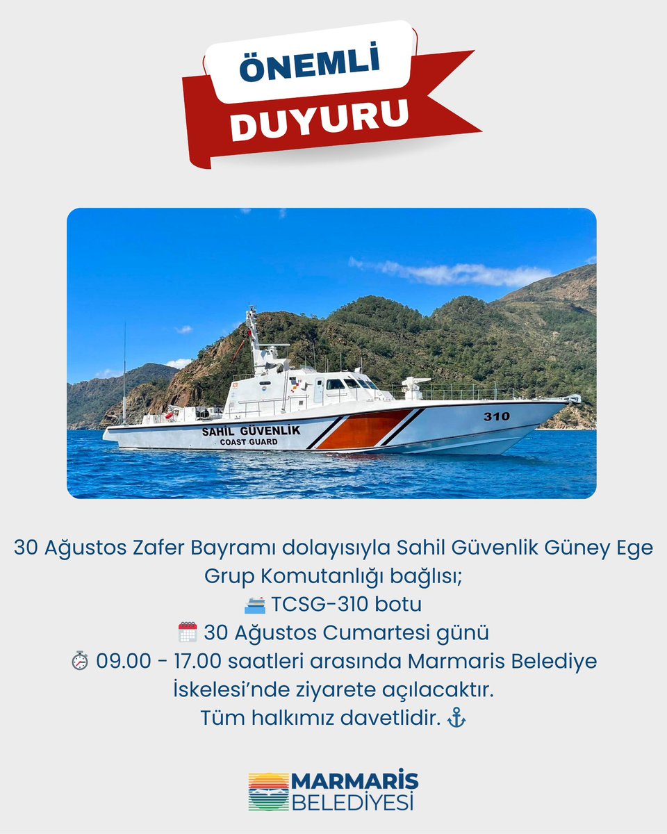 Marmaris'te Zafer Bayramı Kutlamaları: Sahil Güvenlik Botu Ziyarete Açılıyor
