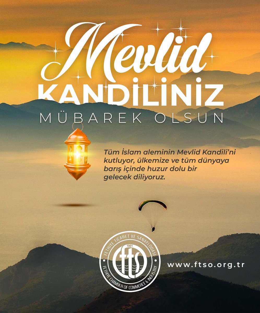 Fethiye Ticaret ve Sanayi Odası'ndan Mevlid Kandili Mesajı: Barış ve Huzur Vurgusu