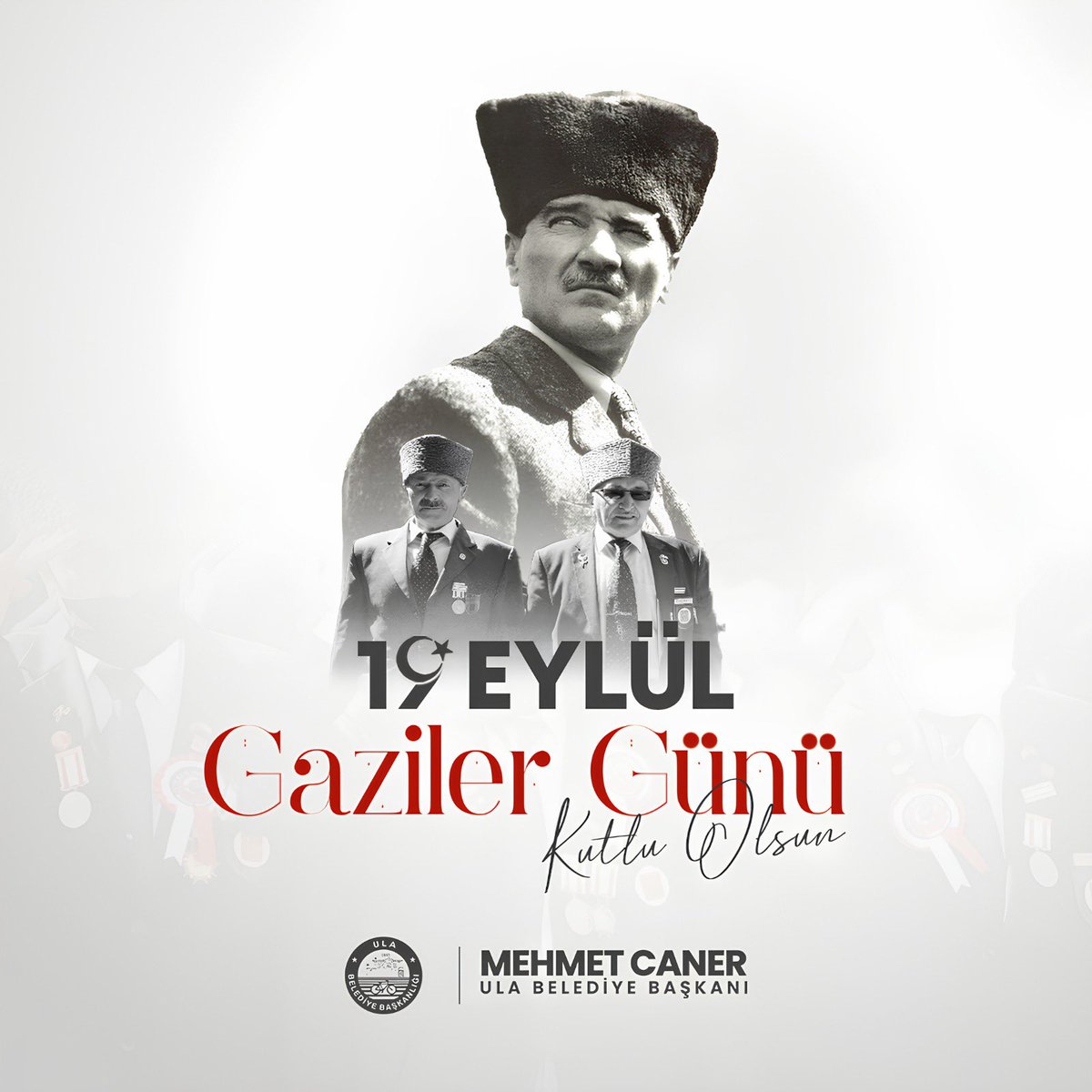 Ula Belediyesi'nden 19 Eylül Gaziler Günü Mesajı